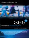 Worship 365 (eBook): The Power of a Worshipping Life